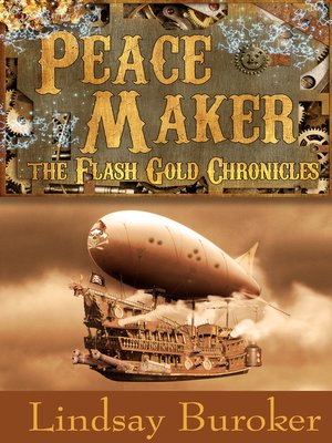 cover image of Peacemaker (The Flash Gold Chronicles, #3)
